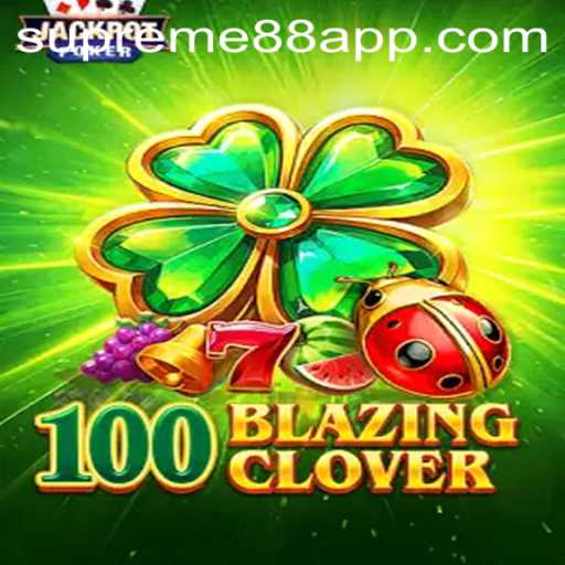 Exploring 100BlazingClover: A Supreme Journey into Modern Gaming