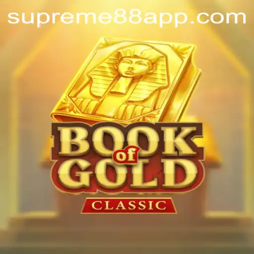 Discover the Thrilling World of BookOfGoldClassic and Supreme88